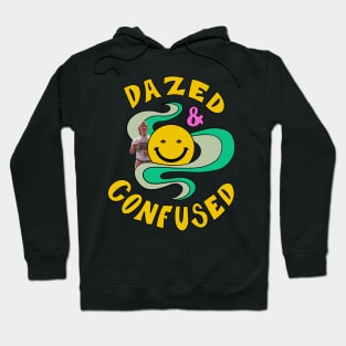 Dazed and Confused Alright Hoodie